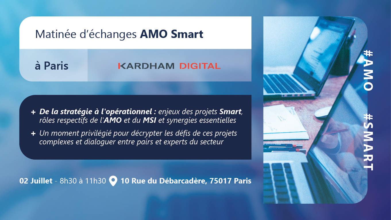 Matinée d’échanges AMO Smart à Paris – Mercredi 2 juillet